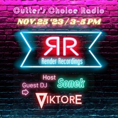 Episode 7 - SONEK + ViktorE - Render Recordings Show on Cutters Choice Radio