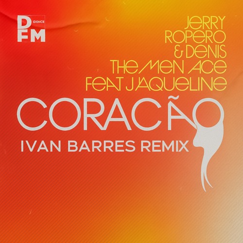 Jerry ropero & Denis - Coração (Ivan Barres remix)