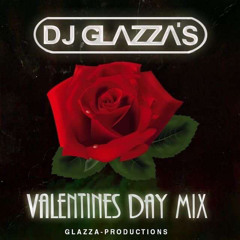 DJ Glazza - Valentines Mix 👻: Glazzaa_uk