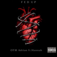 FED UP (feat. Hannah)