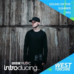 BBC INTRODUCING WEST YORKSHIRE SOUND OF THE SUMMER MIX