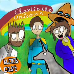 Episode 23 - Charlie the Unicorn