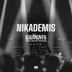 NIKADEMIS - LIVE FROM ELEMENTS 2023