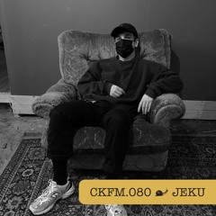 CKFM.080 - Jeku