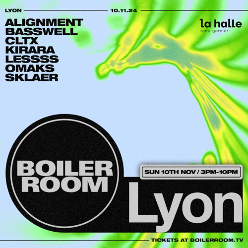 Alignment | Boiler Room: Lyon