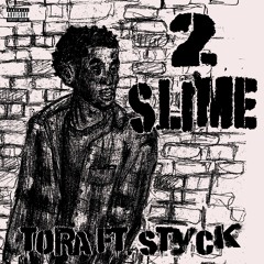 2 slime ft styck (gfelds)