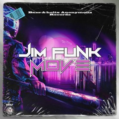 Jim Funk - Move (Drop Mix)