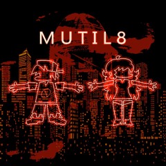 [FNF] MUTIL8