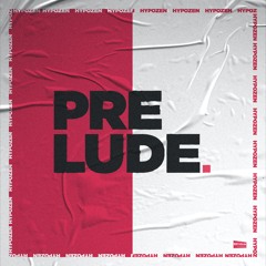 Hypozen - Prelude