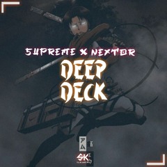 SUPREME x NEXTOR - DEEP DECK 2022