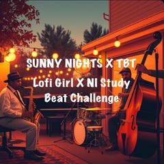 Sunny Nights x Lofi Girl & NI: Study Beat Challenge