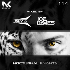 Nocturnal Knights Radio 114 - Jody 6 And Joe Davies