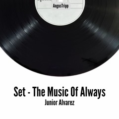 The Music Of Always - Set