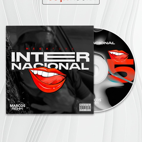 MEGA FUNK - INTERNACIONAL 5 - MARCOS REHM