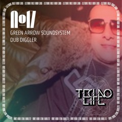 TL #17 - DUB DIGGLER - GREEN ARROW SOUNDSYSTEM