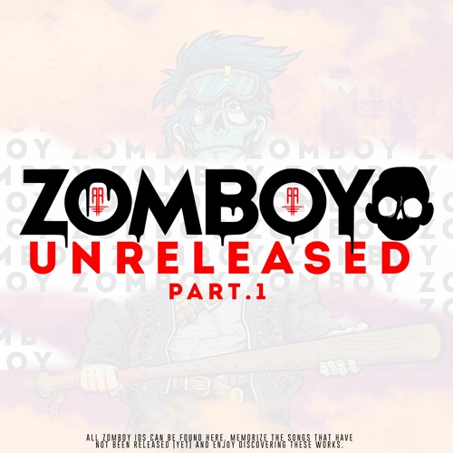 [**UPDATE**] Zomboy Unreleased (Part.1) [Only Drops IDs From 2013 - 2023]