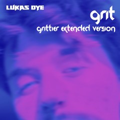 GRIT - Grittier Extended Version