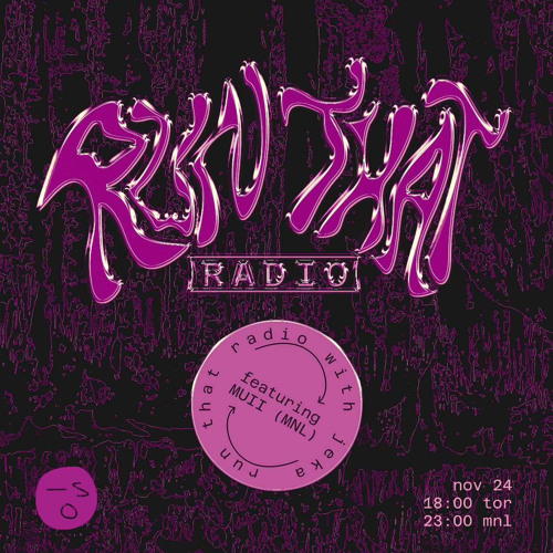 RunThat w/ Muii on ISO Radio