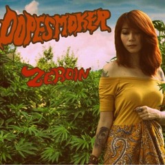 Dope Smoker - Zeroin