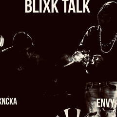 ENVY-BLIXK TALK feat (kncka)
