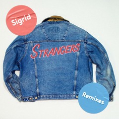 Strangers (Jonas Blue Remix)