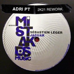 Sebastien Leger - Jaguar (ADRI 2K21 REWORK)