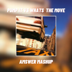 PUMP IT vs WHAT'S THE MOVE (AMSWER MASHUP) (FILTERED COPYRIGHTS)