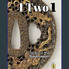 ebook read pdf 📖 Tsuba in the Rijksmuseum: 1 Two 1 Pdf Ebook