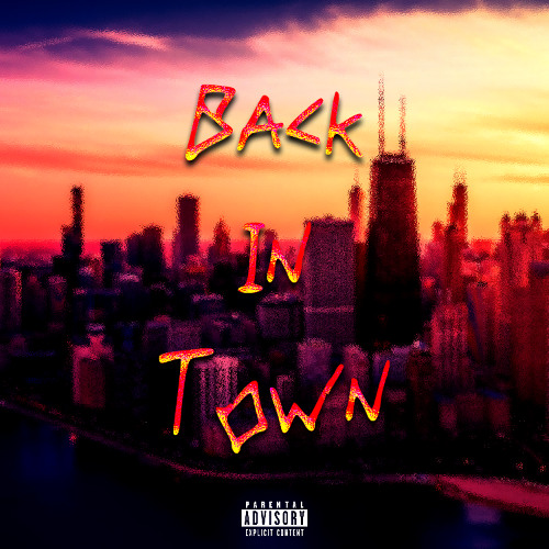 Back In Town Freestyle