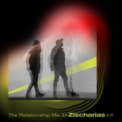 O*RS The Relationship Mix 31 Zischarias