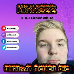 DJ GreenWhite & NikkezZ - Big Room Never Die
