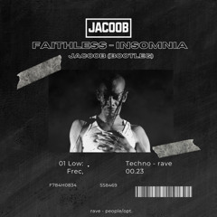 Faithless - Insomnia  Jacoob (Bootleg) FREE DOWNLOAD