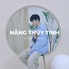 nắng thủy tinh cover. / genz và trịnh
