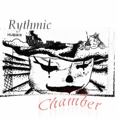 Rythmic Chamber