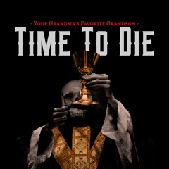 Time To Die