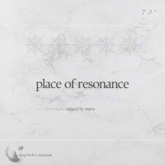 place of resonance