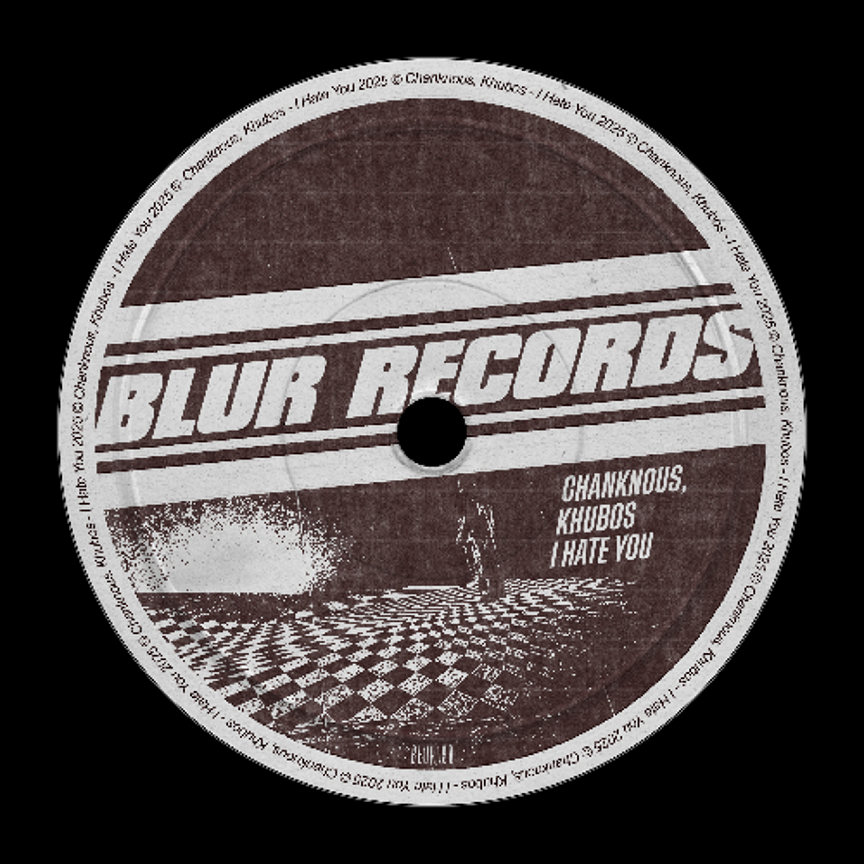 PREMIERE: Chanknous & Khubos - I Hate You [Blur Records] episode artwork