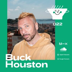 Fresh Soup 022: Buck Houston, Music
