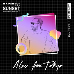 Fade to Sunset [with Alex from Tokyo]