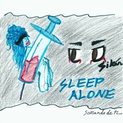 Sikán and Brian Burnz - SLEEP ALONE (Master V4 M3)