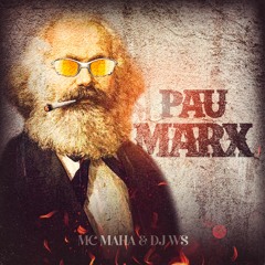 Mc Maha - Pau Marx ( DJ WS )