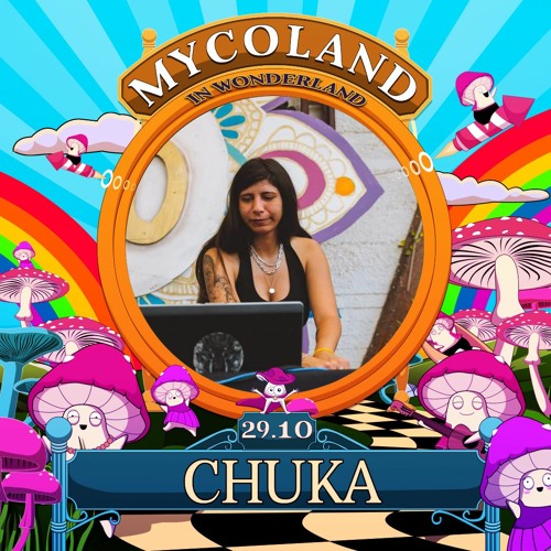 CHUKA - MycoLand // 29.10