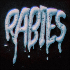 Rabies (Prod. Jxshh)