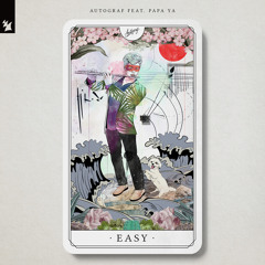 Easy (feat. Papa Ya)