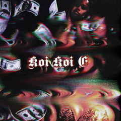 Koi Koi E (Prod. by BeatsByGemini)