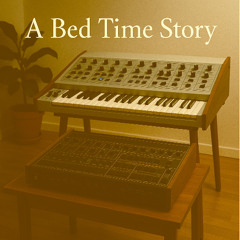 A Bed Time Story