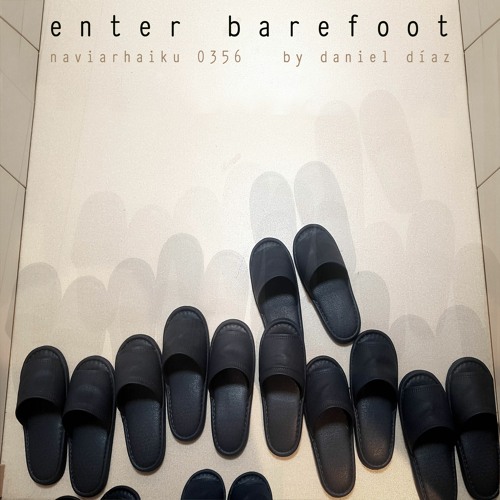 Enter Barefoot (naviarhaiku356)