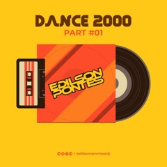 DANCE 2000 PART #01 - DJ EDILSON PONTES