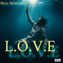 Rezz Belafonte - L.O.V.E(Prod. By - Cold Melody)