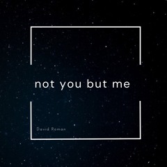 not you but me Prod. by Chuki beats